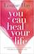 heal your life