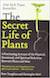 secret life of plants